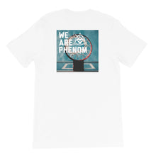 Load image into Gallery viewer, &quot;We Are Phenom&quot; Tee