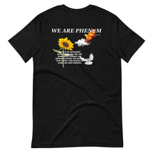 Load image into Gallery viewer, We Are Phenom Tee